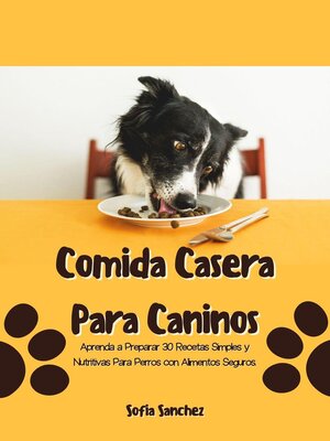cover image of Comida Casera Para Caninos
